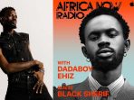 Black Sherif Akan Berada di Africa Now Radio dengan Dadaboy Ehiz