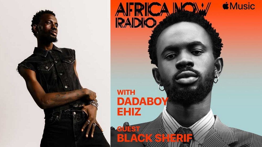 Black Sherif Akan Berada di Africa Now Radio dengan Dadaboy Ehiz