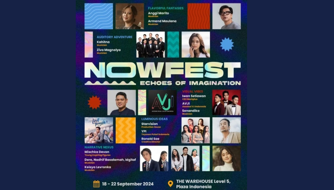 Bertabur Bintang, Ini Daftar Pengisi Acara 'NowFest 2024: Echoes of Imagination'