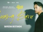 Barsena Bestandhi Rilis Lagu Ruang Baru, OST Film My Annoying Brother