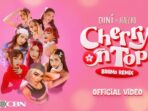 BINI dan Agnez Mo Rilis Remix Lagu 'Cherry On Top'