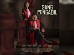 Dibintangi Arifin Putra, Film ‘Sang Pengadil’ Angkat Tema Tentang Profesi Hakim