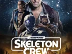 Nantikan Serial ‘Star Wars Skeleton Crew’ Awal Desember, Tayang Sehari Lebih Awal!