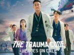 'The Trauma Code: Heroes on Call' Puncaki Rating Netflix di 19 Negara