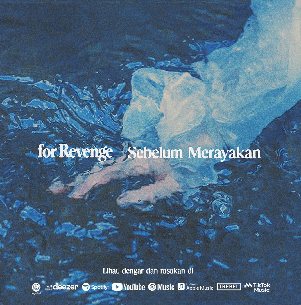 for Revenge Merilis EP 'Sebelum Merayakan', Gaet Elsa Japasal di Lagu 'Menunggu Giliran'