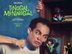 Ernest Prakasa Unggah Teaser Poster Film Terbarunya Bertajuk ‘Tinggal Meninggal’