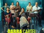 Serial ‘Dabba Cartel’ Rilis Trailer: Drama Kriminal yang Menegangkan, Siap Guncang Netflix!